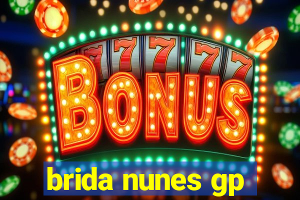 brida nunes gp